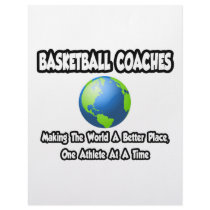 BBall Coaches...Making the World a Better Place