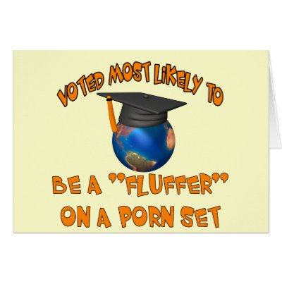 Be A Fluffer Card by graduation_gifts