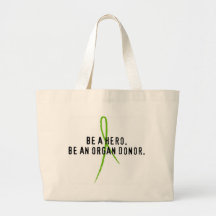 Be a hero. Be an organ donor. Canvas Bags