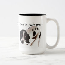 Be a hero in God's eyes... Mug