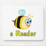 Be a Reader Mouse Mat