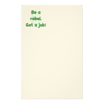 Be A Rebel Get A Job Custom Stationery