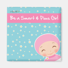 Be A Smart & Pious Girl Magnet