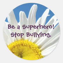 Be a Superhero! Stop Bullying. stickers Daisies