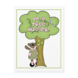 Be A Tree Hugger Postcard