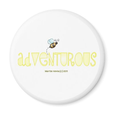 Be Adventurous - A Positive Word Fridge Magnet by bluebeachsong