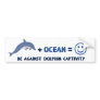 BE AGAINST DOLPHIN CAPTIVITY BUMPER STICKERS