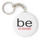 Be An Example Key Chain