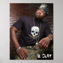 be, B. CLAY Poster