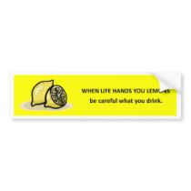 be-careful-what-you-drink bumper sticker