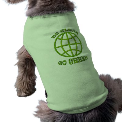 BE CLEAN GO GREEN DOG TSHIRT by dgpaulart
