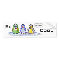 Be Cool Cartoon Penguins Bumper Sticker