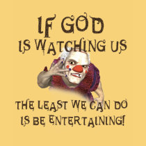 Be Entertaining t-shirts