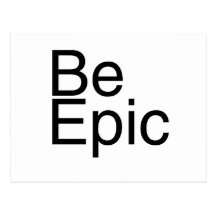 Be Epic Post Card