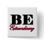 Be Extraordinary Pin