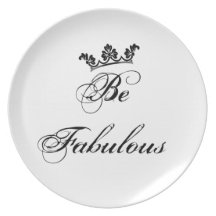 Be Fabulous Quote Party Plate