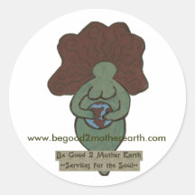 Be Good 2 Mother Earth Stickers