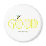 Be Good - A Positive Word Refrigerator Magnets