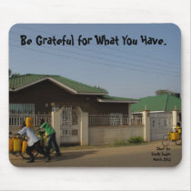 Be Grateful Mousepad