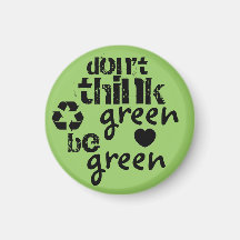 be green Magnet