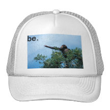 be. hat