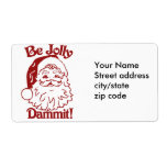 Be Jolly Christmas Humour Shipping Labels