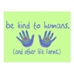 Be Kind to Humans Postcard