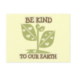 Be Kind to Our Earth T-shirts and Gifts Post Card
