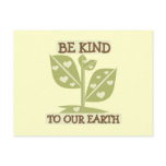 Be Kind to Our Earth T-shirts and Gifts Post Card