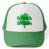 Be Kind To Our Planet Trucker Hat