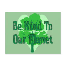Be Kind To Our Planet Post Cards