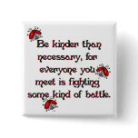 Be Kinder buttons