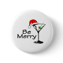 Be Merry Christmas Martini Pinback Button