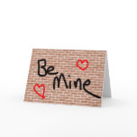 Be Mine Graffiti Greeting Card