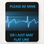 Be Mine Mousepad
