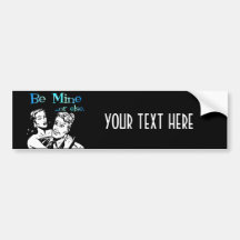Be Mine... Or Else. Funny Retro Valentine Bumper Stickers