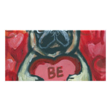 Be Mine Valentine Pug Personalized Photo Card