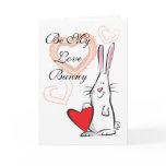 Be My Love Bunny Card