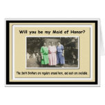 Be my Maid of Honour? - FUNNY Greeting Cards