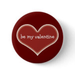 Be My Valentine Button