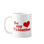 Be My Valentine Mug