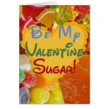 Be my Valentine Sugar! Card
