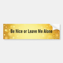 Be Nice Customizable Bumper Sticker