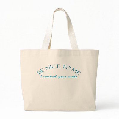 Be Nice I Control Meds Tote Bags by DesignsbySylvia