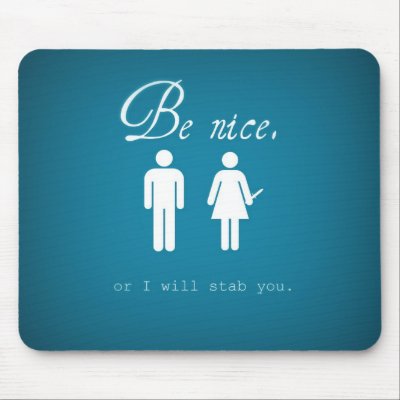 Be nice mouse pad by thebloggess
