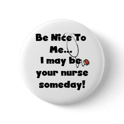 Be Nice Nurse Button by nurse_doctor
