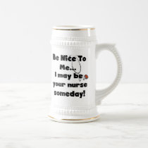 Be Nice Nurse T-shirts and Gifts mugs