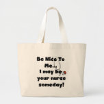 Be Nice Nurse Tshirts and Gifts Canvas Bags