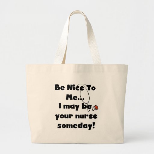Be Nice Nurse Tshirts and Gifts Canvas Bags