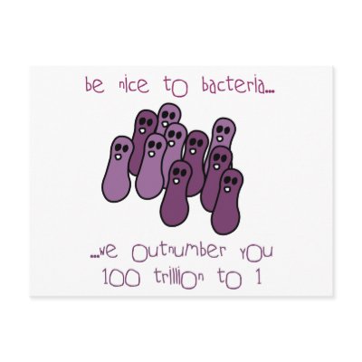 Be nice to bacteria post cards by SuperBug